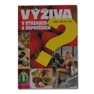 VÝŽIVA V OTÁZKÁCH A ODPOVĚDÍCH