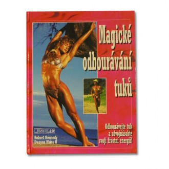 MAGICKÉ ODBOURÁVÁNÍ TUKŮ